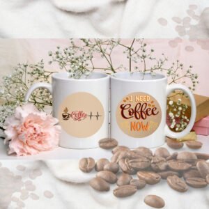 “I NEED Coffee NOW" Mug